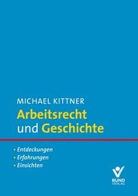 Vorderes Coverbild Arbeitsrecht und Geschichte