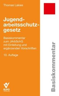 Vorderes Coverbild Jugendarbeitsschutzgesetz