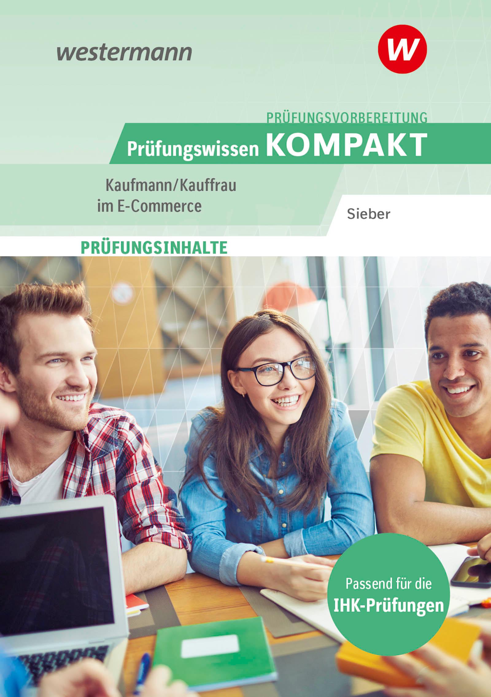 Vorderes Coverbild Prüfungsvorbereitung Prüfungswissen KOMPAKT - Kaufmann/Kauffrau im E-Commerce