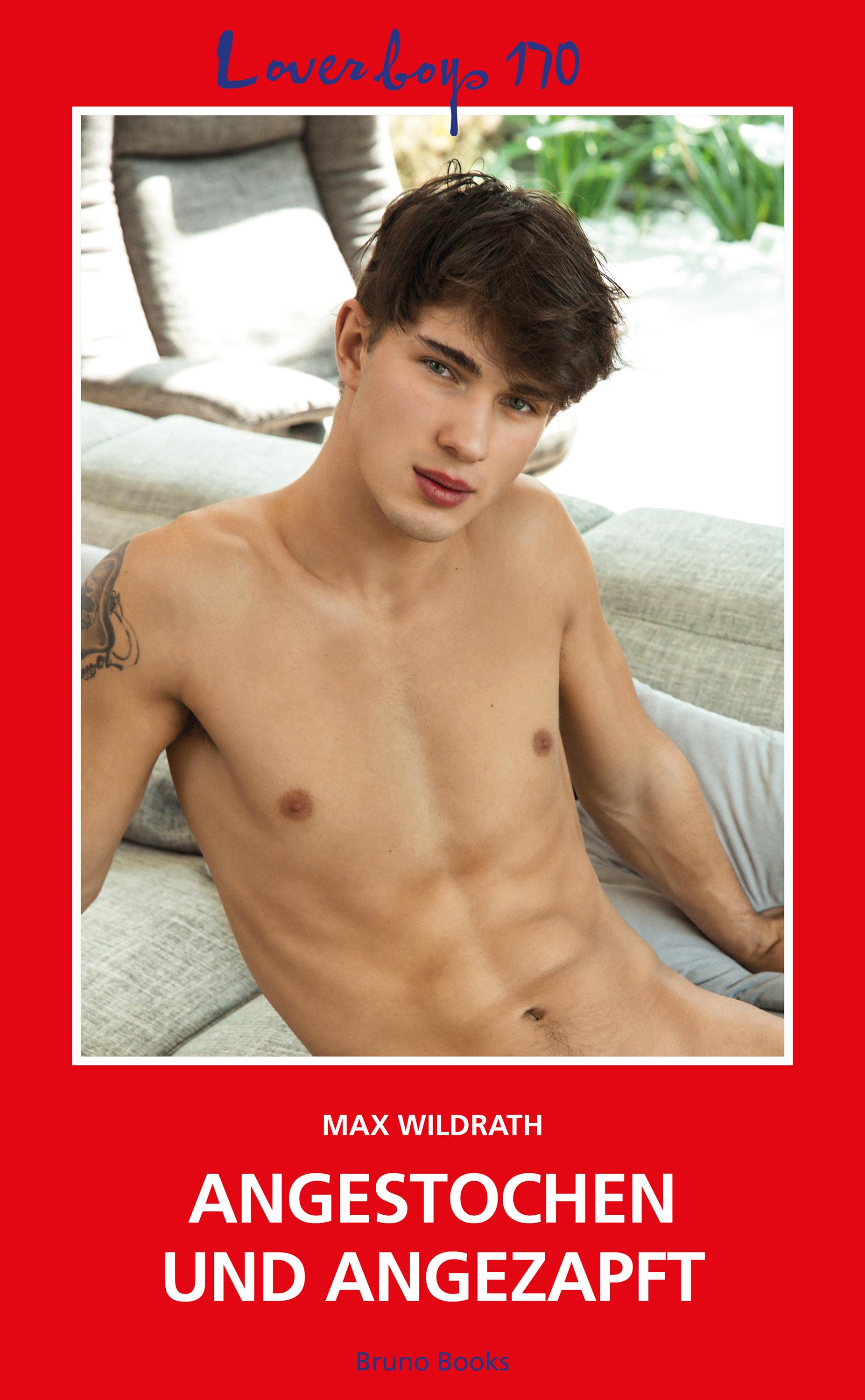 Vorderes Coverbild Loverboys 170: Angestochen und angezapft