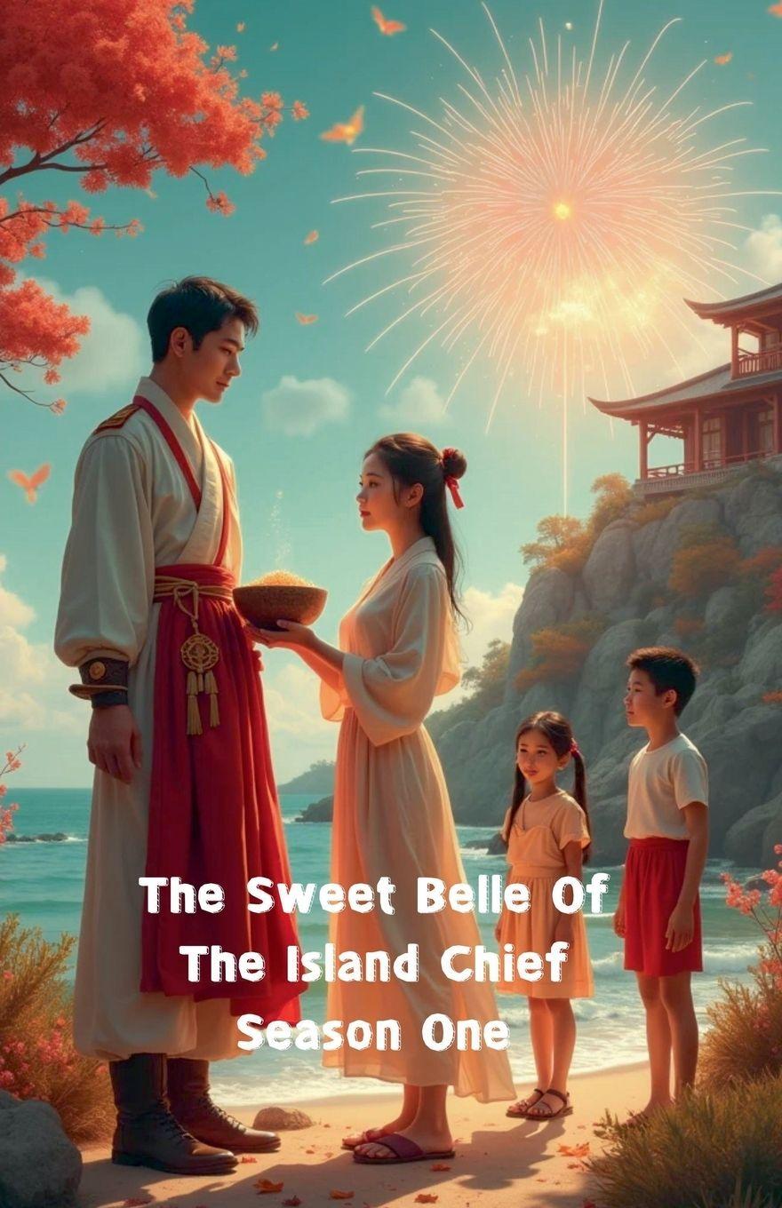 Vorderes Coverbild The Sweet Belle Of The Island Chief Season One
