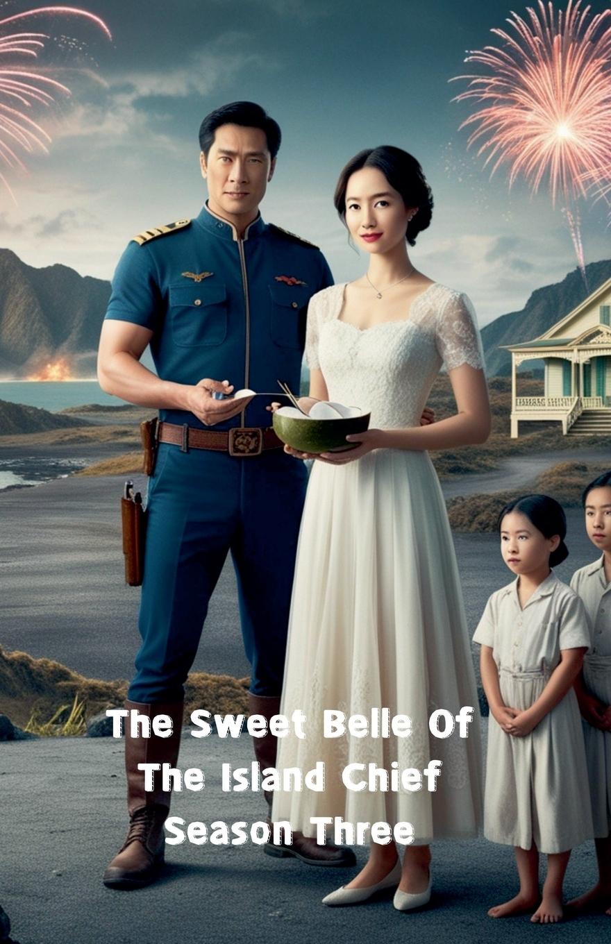 Vorderes Coverbild The Sweet Belle Of The Island Chief Season Three