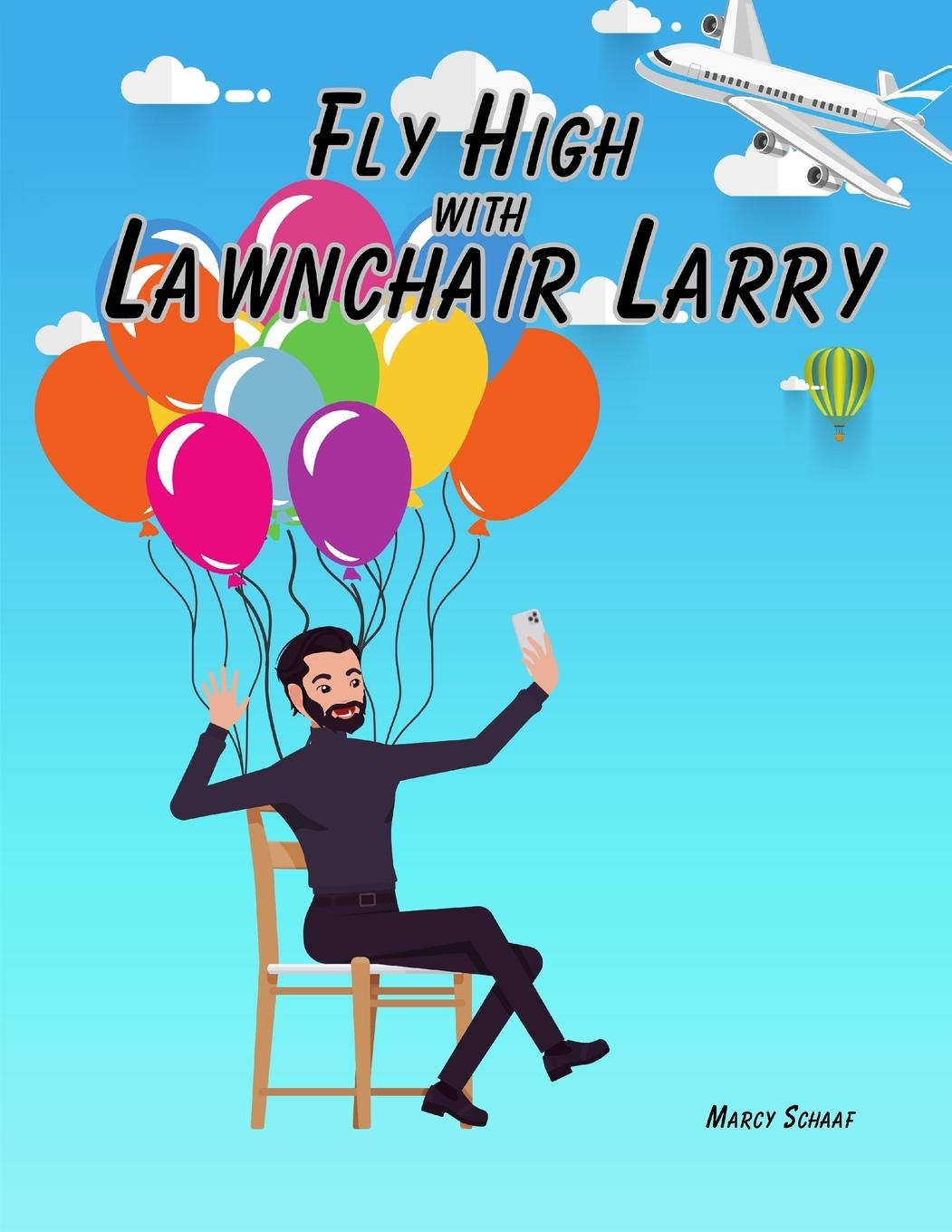 Vorderes Coverbild Fly High with Lawnchair Larry