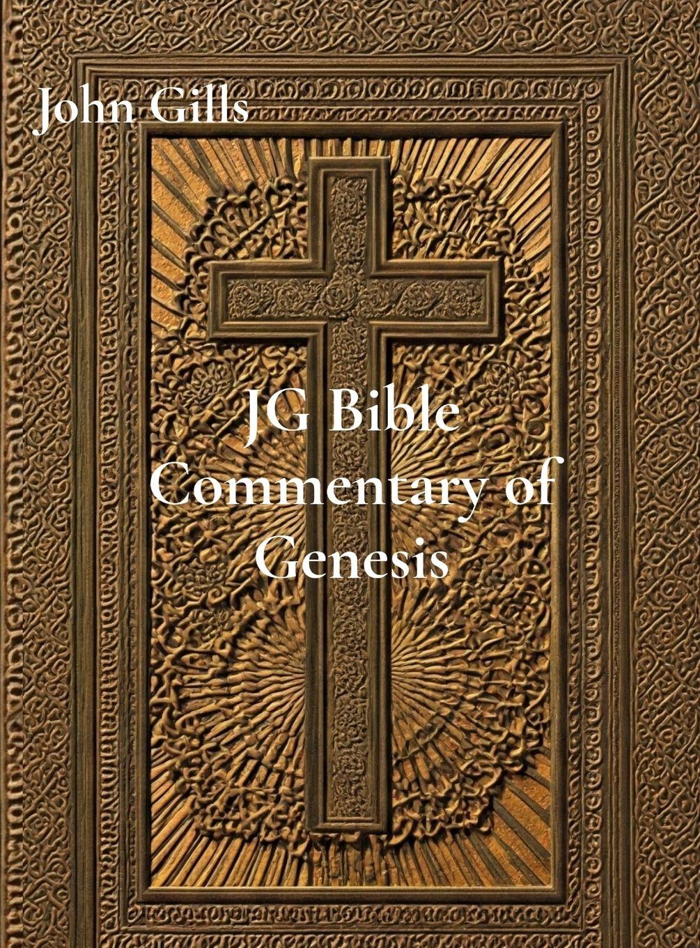 Vorderes Coverbild JG Bible Commentary of Genesis Ch. 1-25