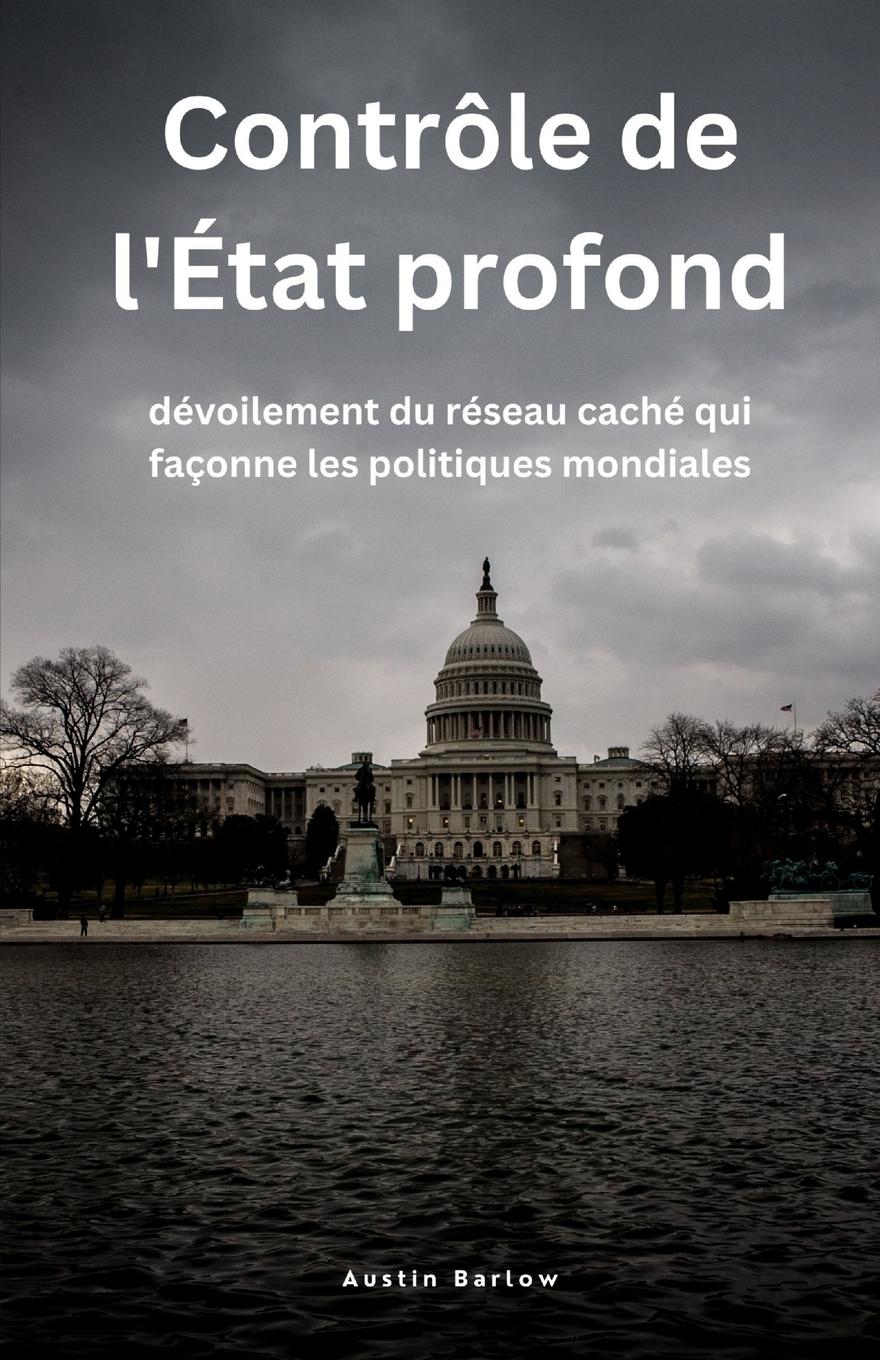 Vorderes Coverbild Contrôle de l'État profond