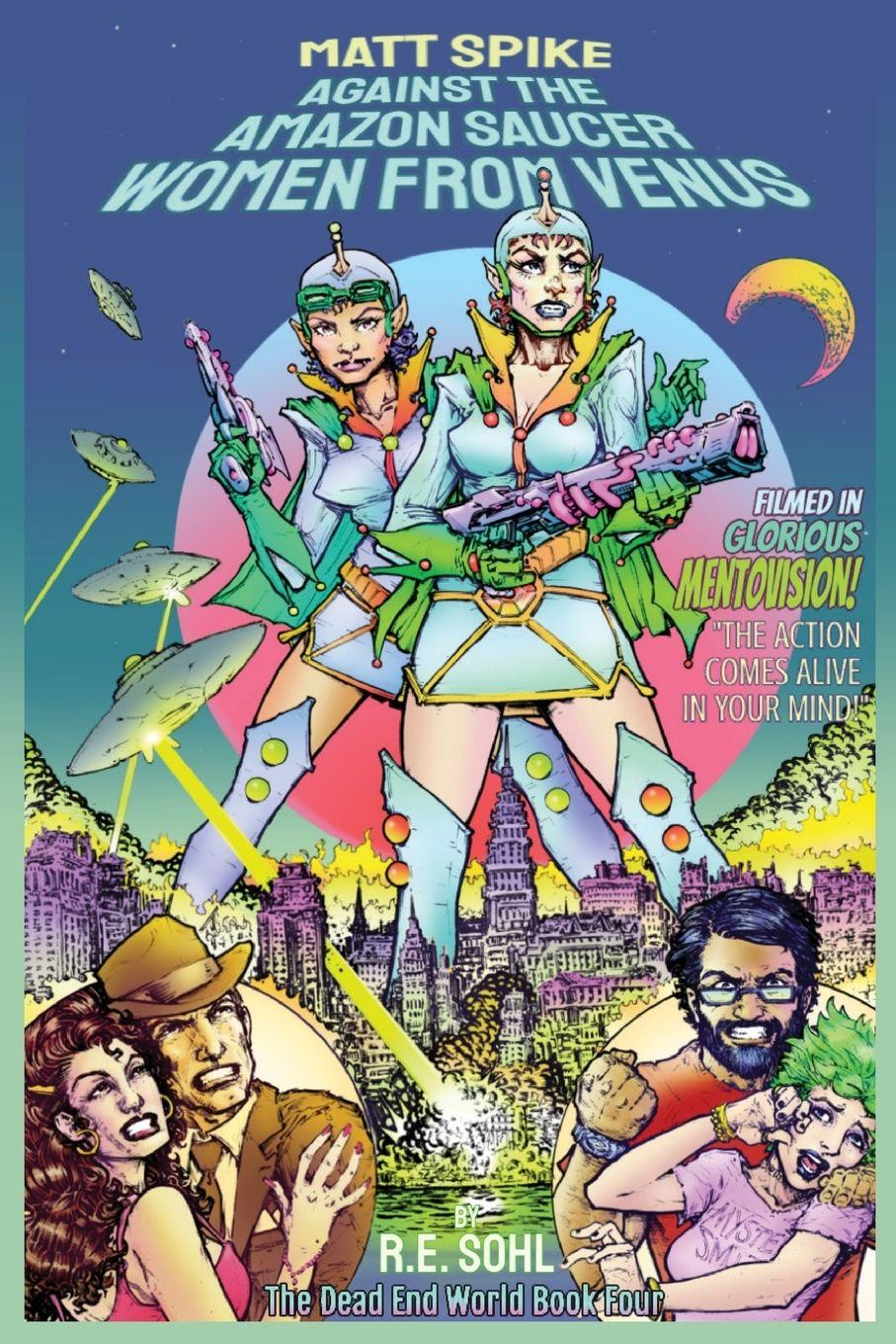 Vorderes Coverbild Matt Spike Against The Amazon Saucer Women From Venus