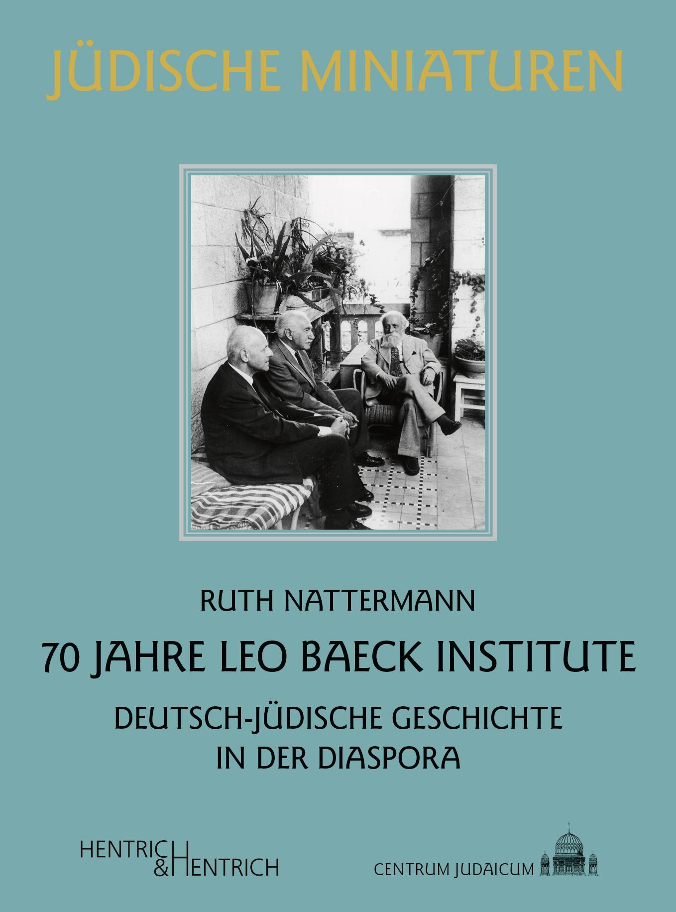 Vorderes Coverbild 70 Jahre Leo Baeck Institut