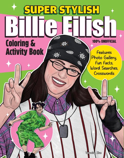 Vorderes Coverbild Super Stylish Billie Eilish Coloring & Activity Book