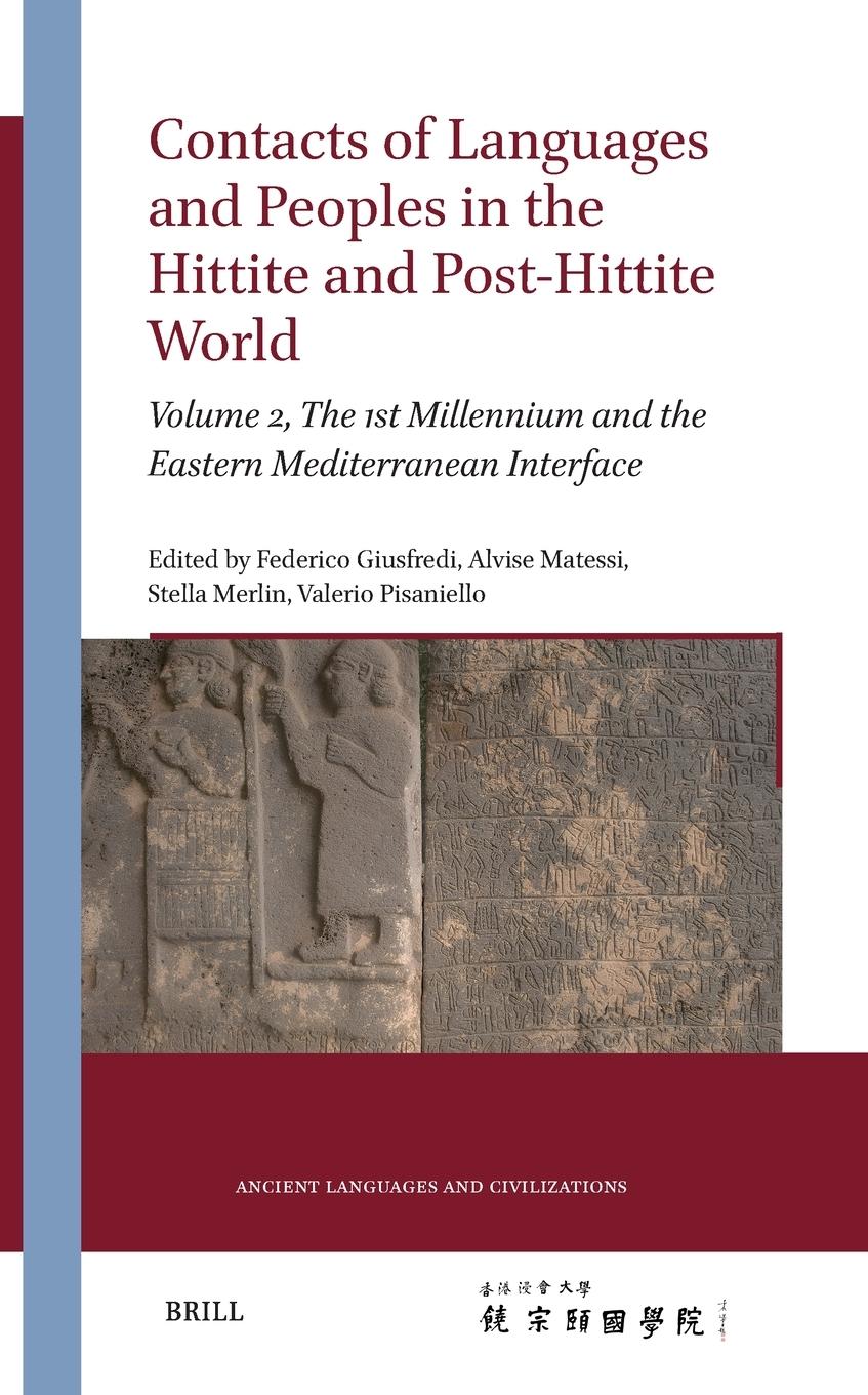 Vorderes Coverbild Contacts of Languages and Peoples in the Hittite and Post-Hittite World