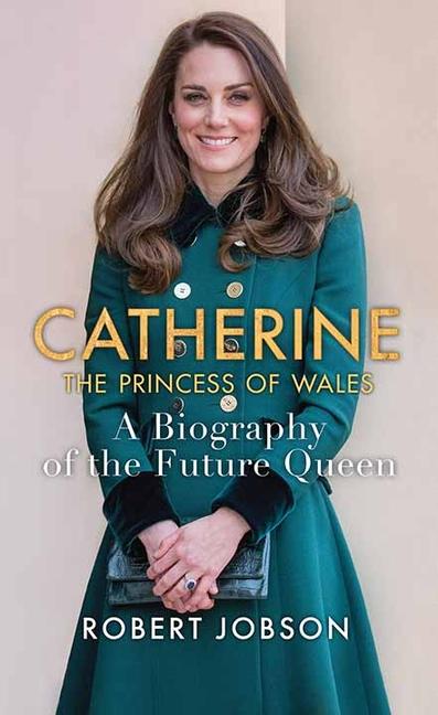 Vorderes Coverbild Catherine, the Princess of Wales