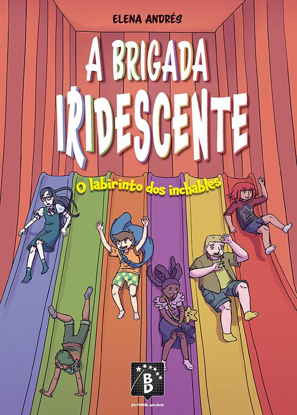 Vorderes Coverbild (g).a brigada iridescente:o labirinto dos inchables