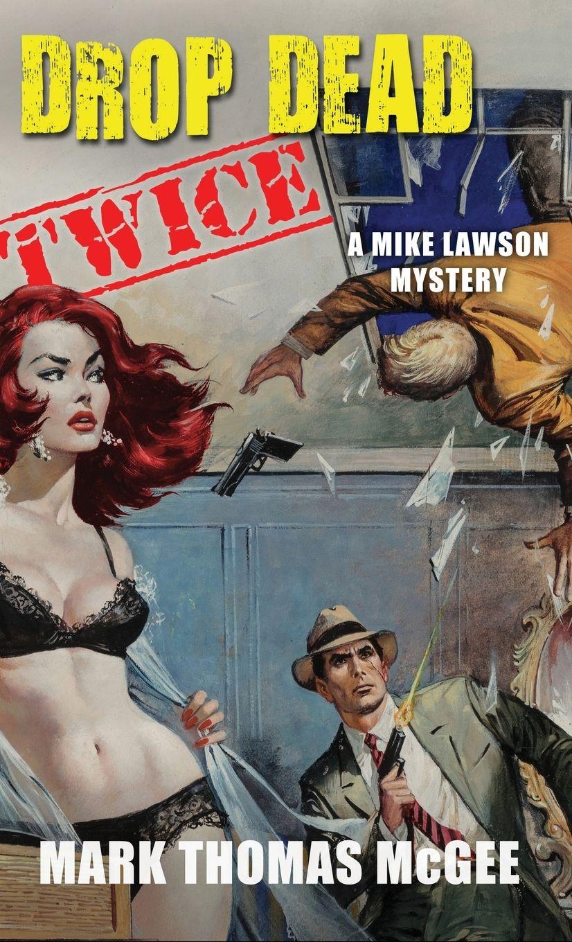 Vorderes Coverbild Drop Dead Twice - A Mike Lawson Mystery