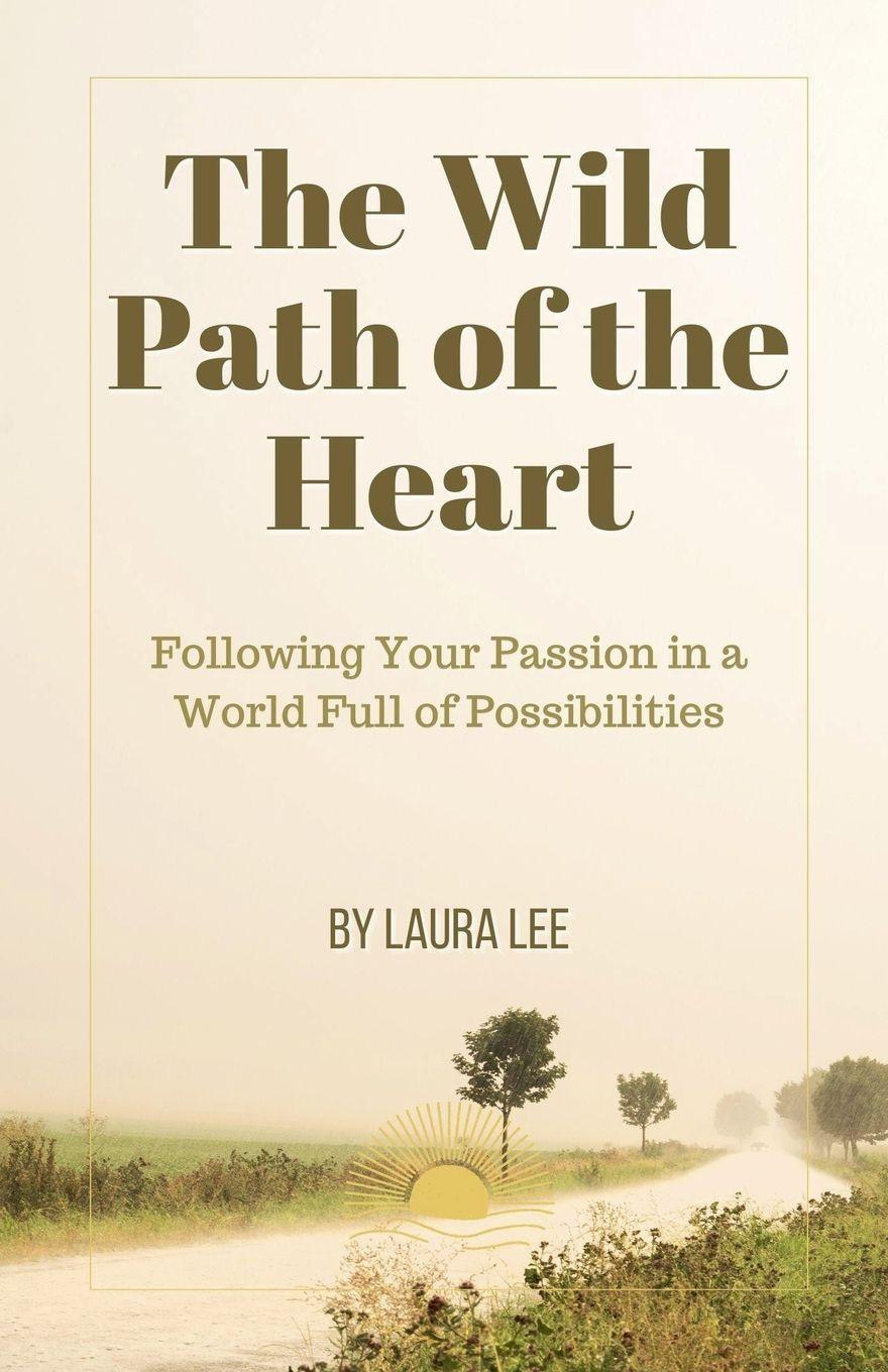 Vorderes Coverbild The Wild Path of the Heart