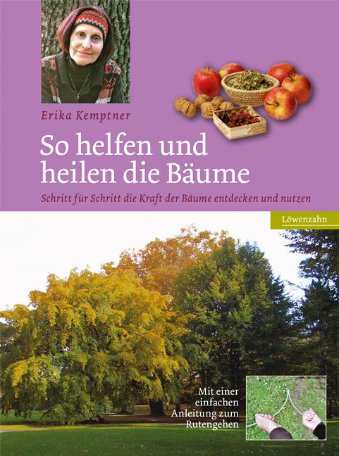 Vorderes Coverbild So helfen und heilen die Bäume