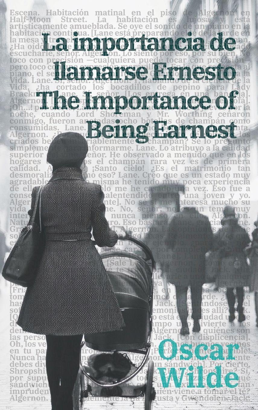 Vorderes Coverbild La importancia de llamarse Ernesto - The Importance of Being Earnest