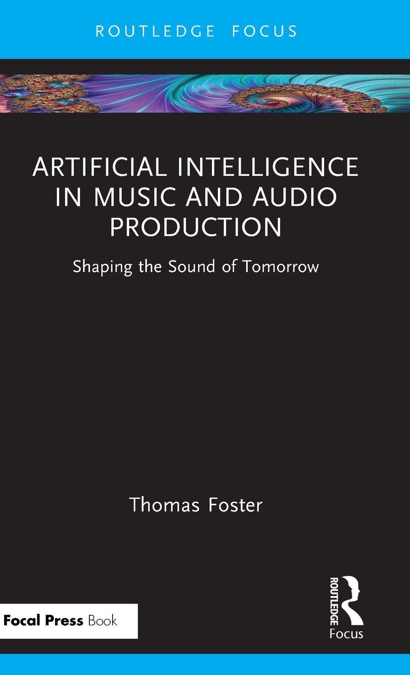 Vorderes Coverbild Artificial Intelligence in Music and Audio Production