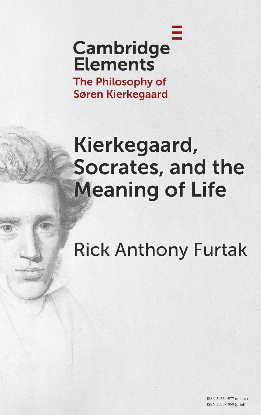Vorderes Coverbild Kierkegaard, Socrates, and the Meaning of Life