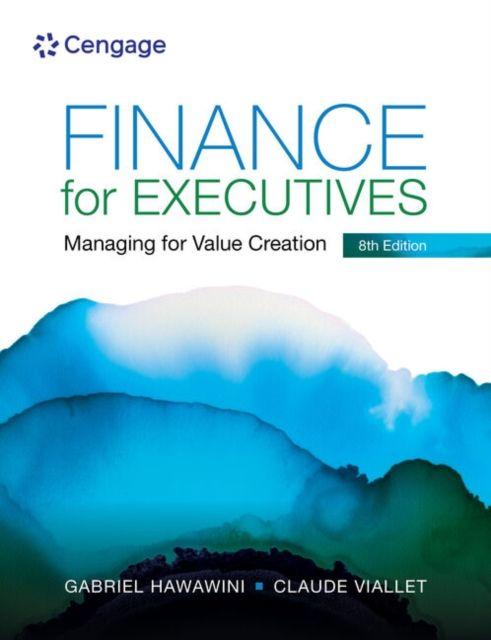 Vorderes Coverbild Finance for Executives: Managing for Value Creation