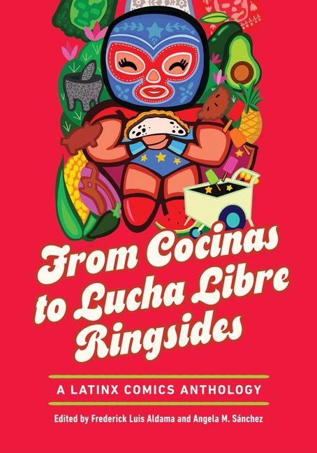 Vorderes Coverbild From Cocinas to Lucha Libre Ringsides