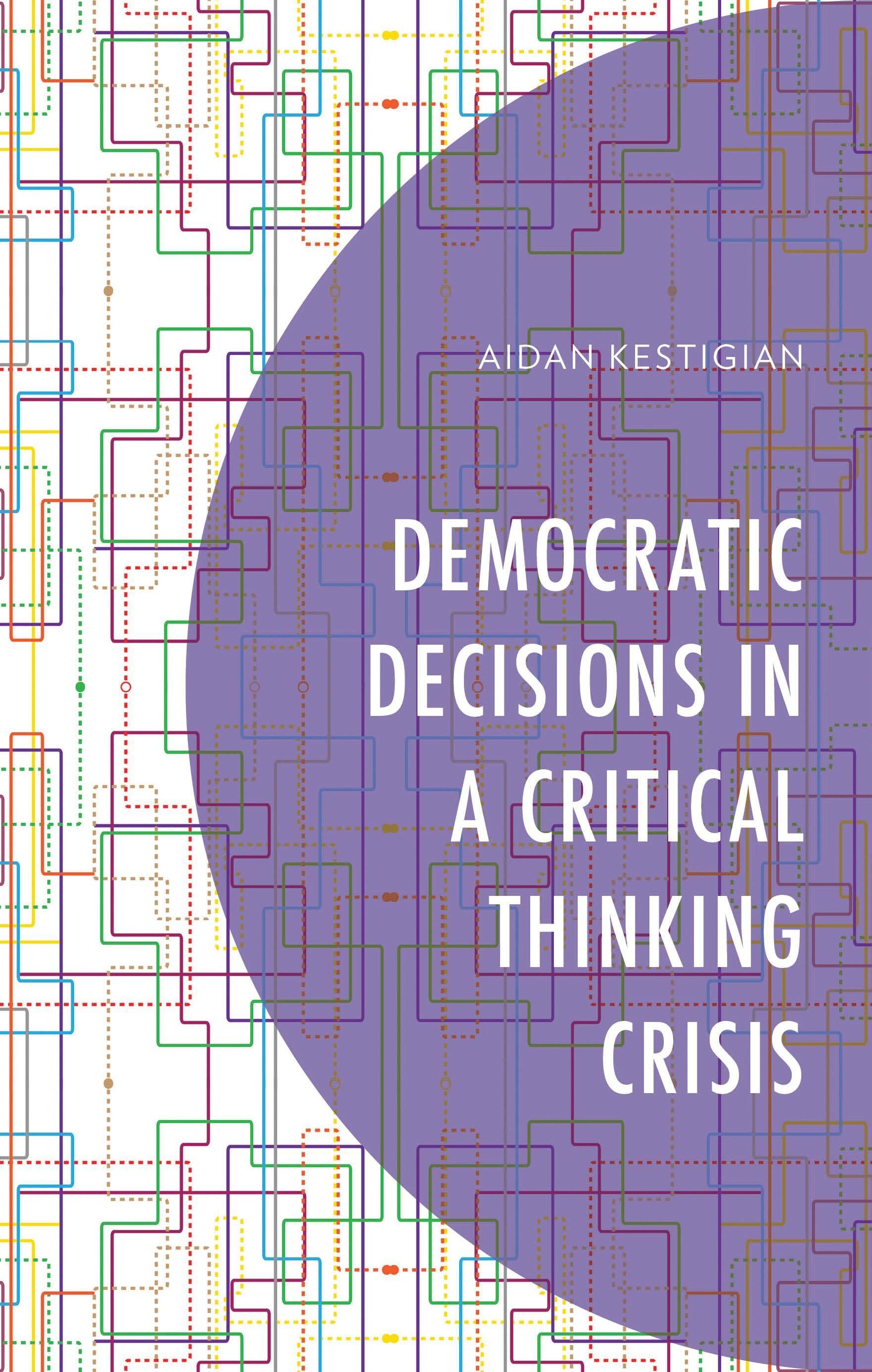 Vorderes Coverbild Democratic Decisions in a Critical Thinking Crisis