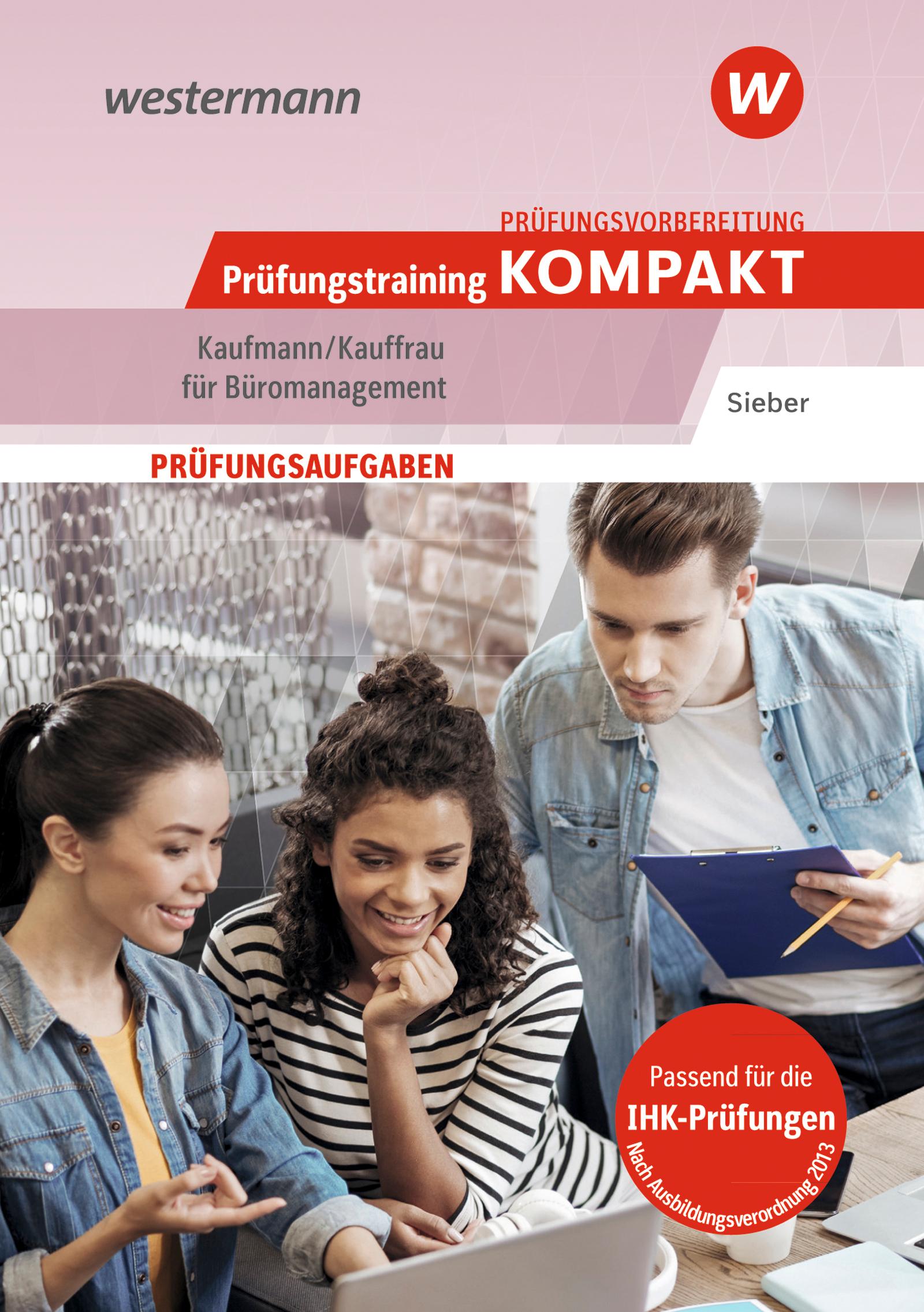Vorderes Coverbild Prüfungsvorbereitung Prüfungstraining KOMPAKT - Kaufmann/Kauffrau für Büromanagement