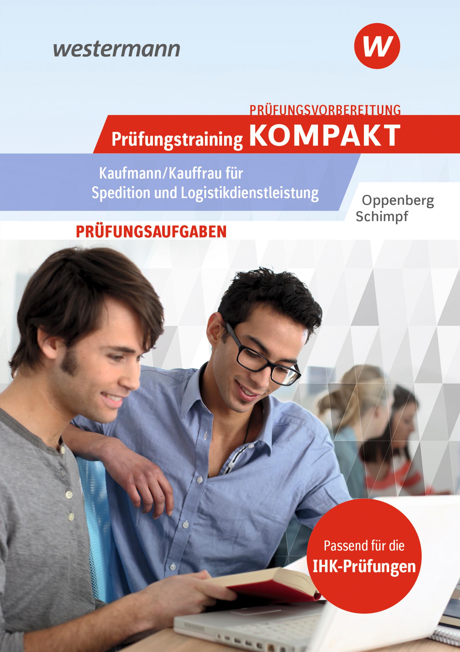 Vorderes Coverbild Prüfungsvorbereitung Prüfungstraining KOMPAKT - Kaufmann/Kauffrau für Spedition und Logistikdienstleistung