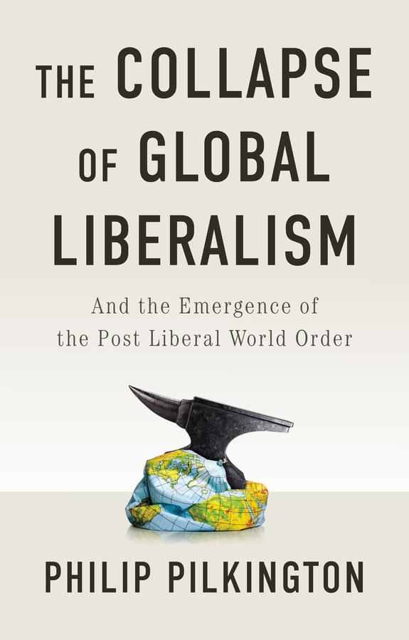 Vorderes Coverbild The Collapse of Global Liberalism