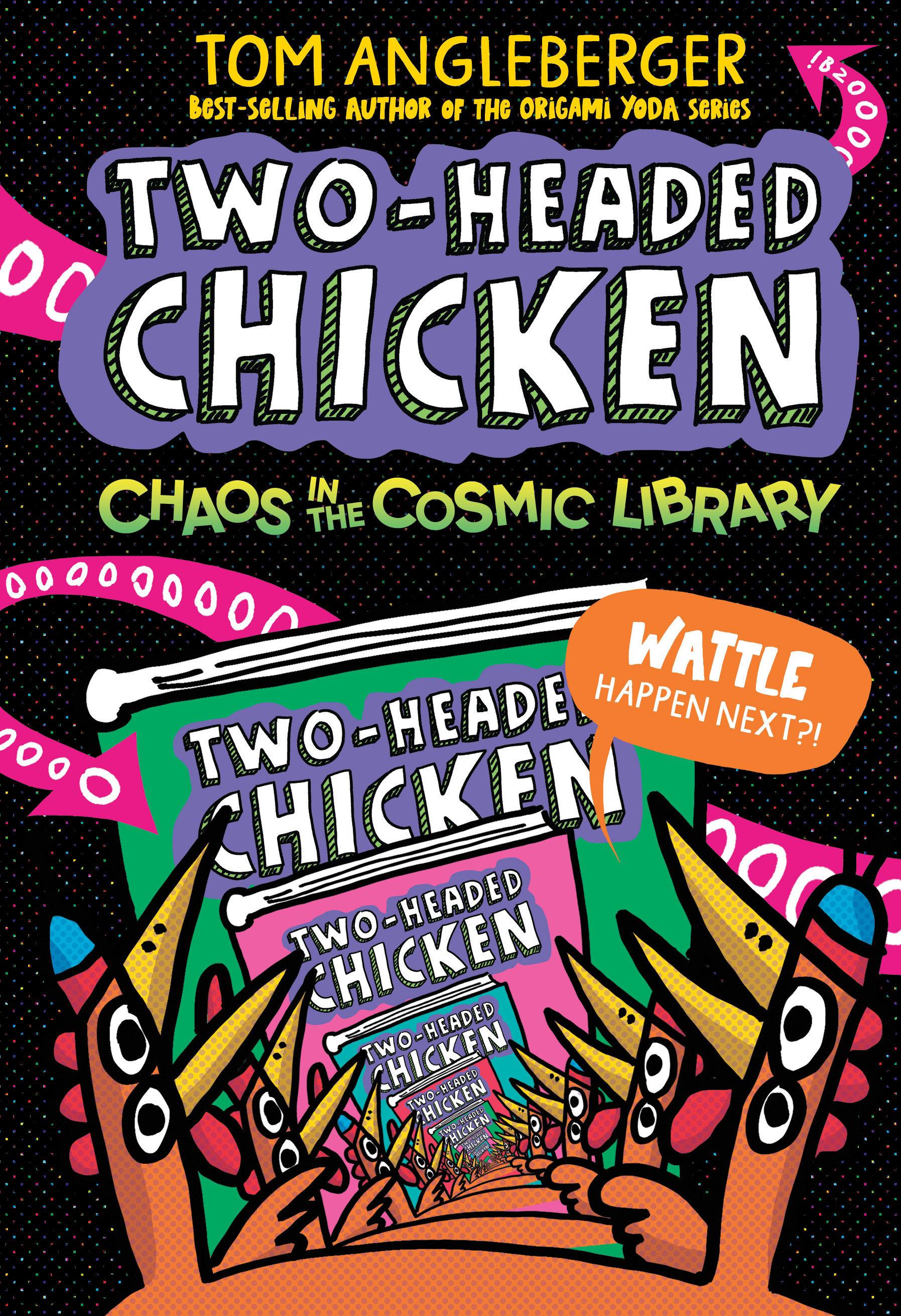 Vorderes Coverbild Two-Headed Chicken: Chaos in the Cosmic Library
