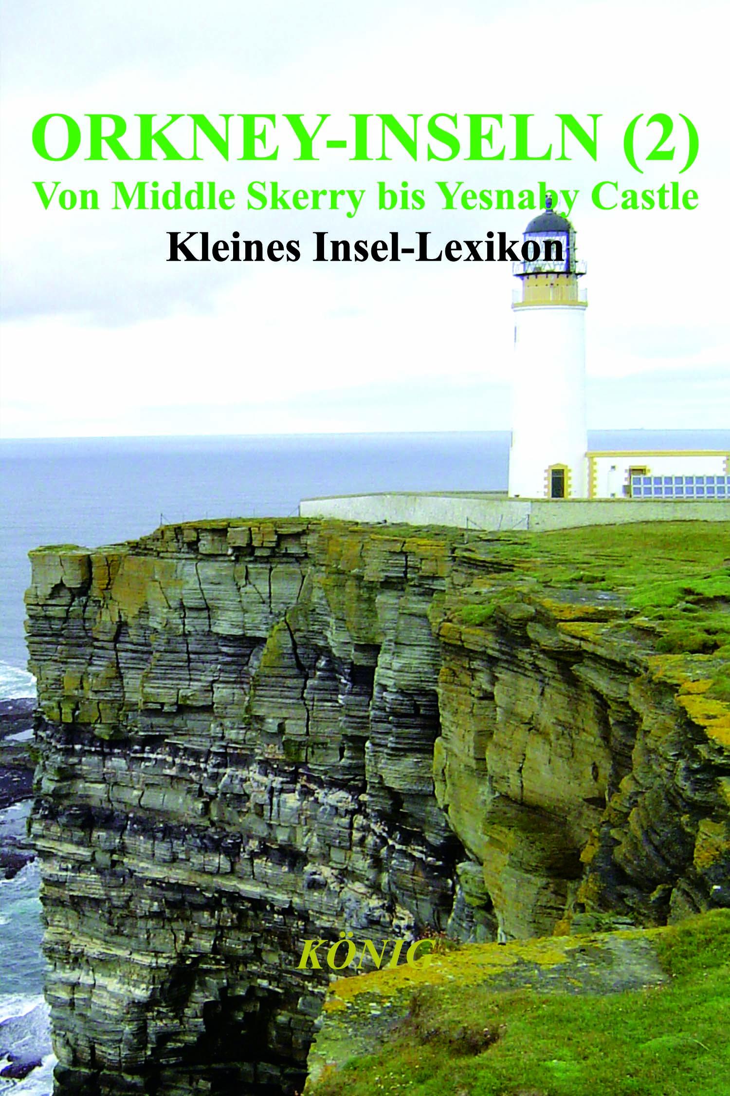 Vorderes Coverbild Orkney-Inseln - Band 2 - Von Middle Skerry bis Yesnaby Castle