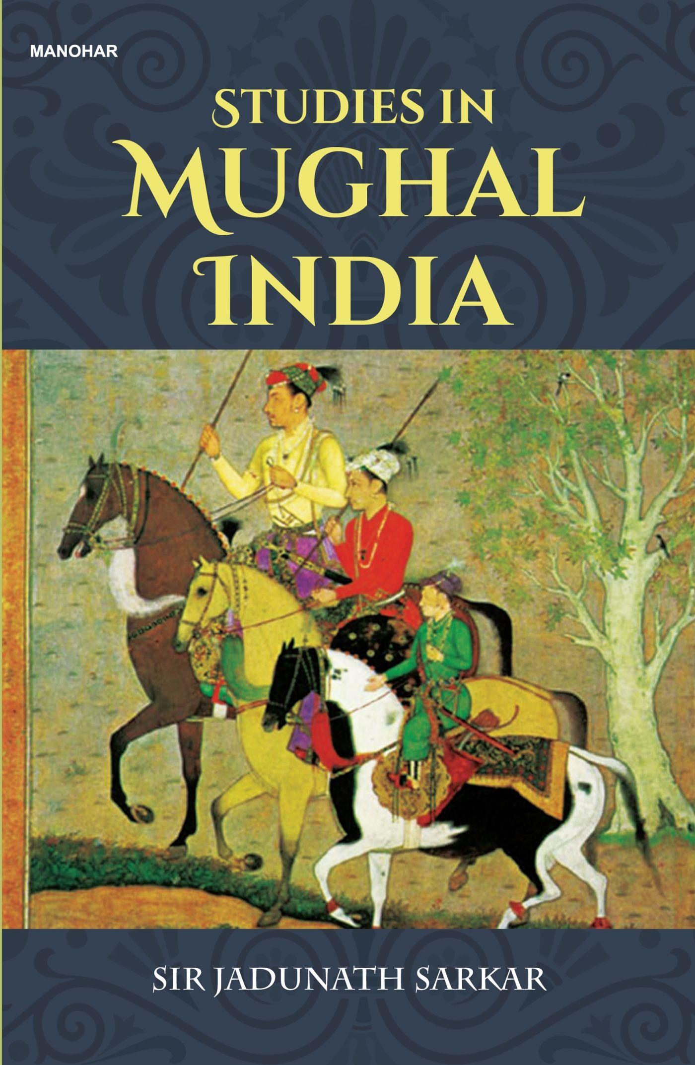 Vorderes Coverbild Studies in Mughal India