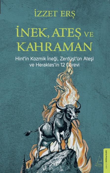 Vorderes Coverbild Inek, Ates ve Kahraman