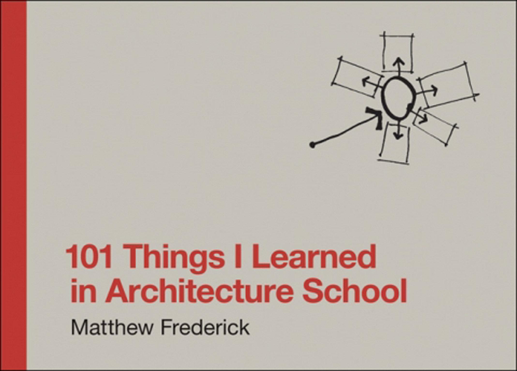 Vorderes Coverbild 101 Things I Learned in Architecture School