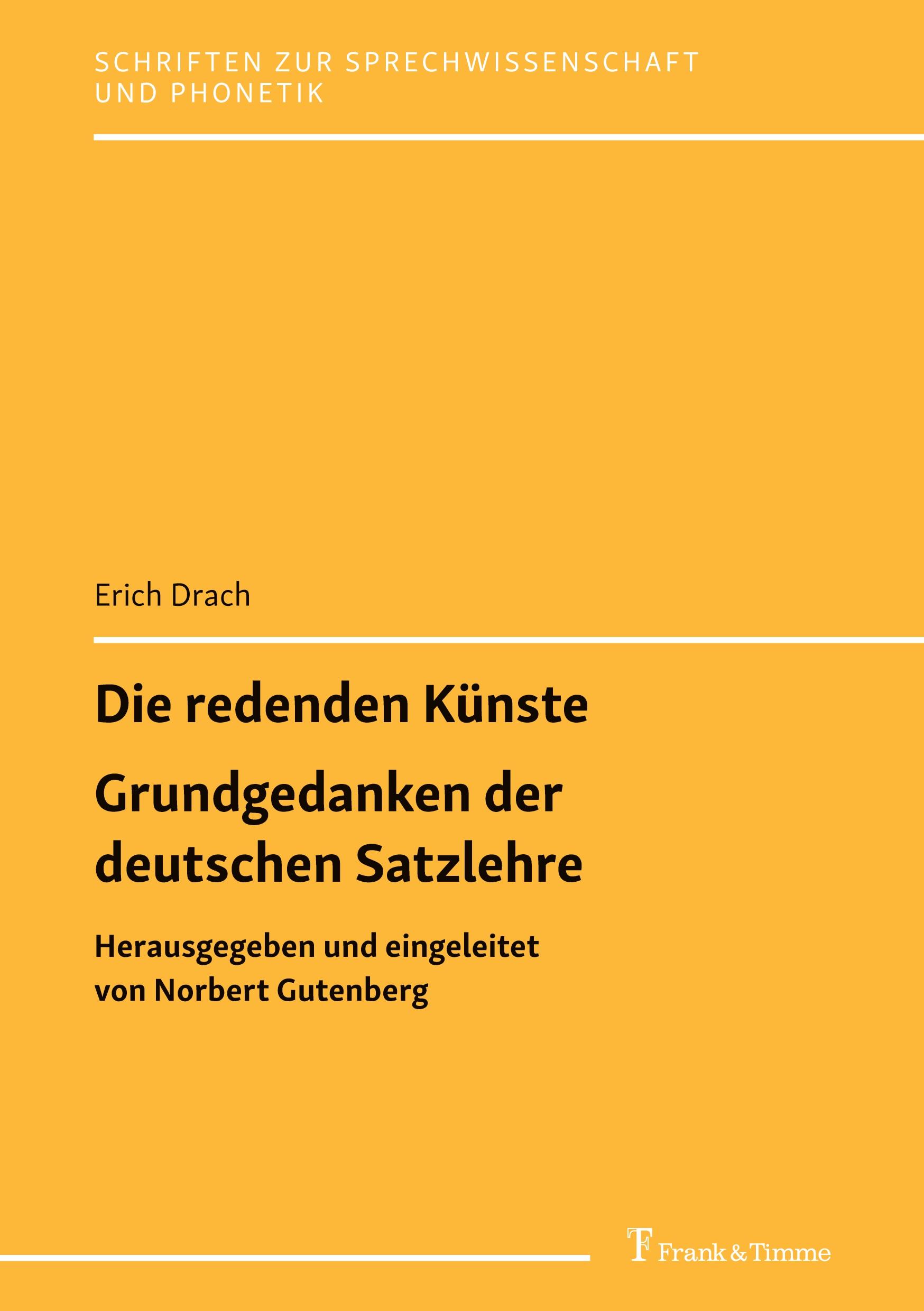 Vorderes Coverbild Die redenden Künste / Grundgedanken der deutschen Satzlehre