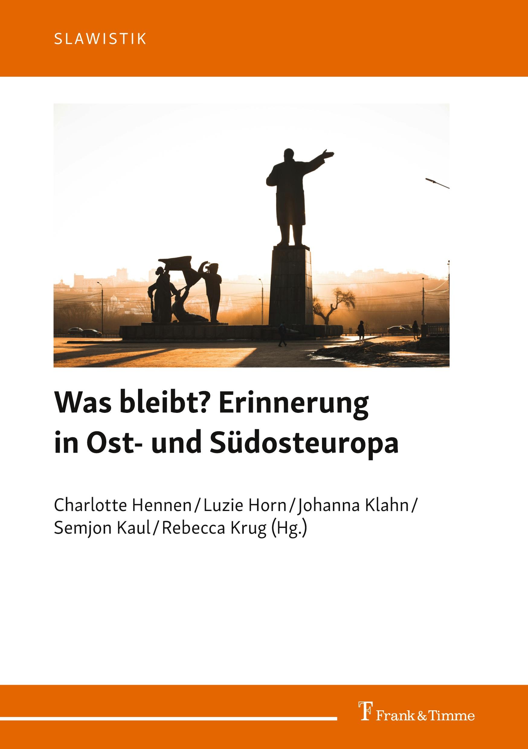 Vorderes Coverbild Was bleibt? Erinnerung in Ost- und Südosteuropa