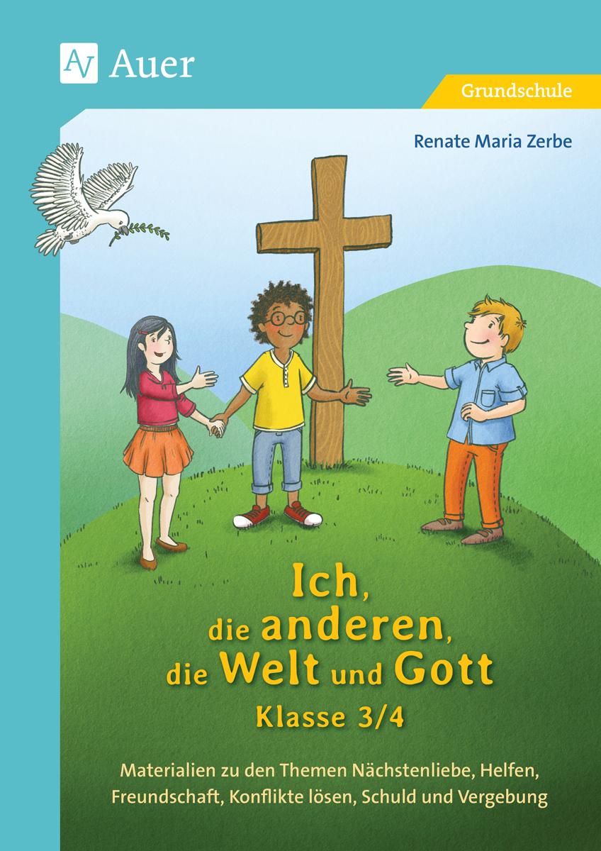 Vorderes Coverbild Ich, die anderen, die Welt und Gott, Klasse 3/4
