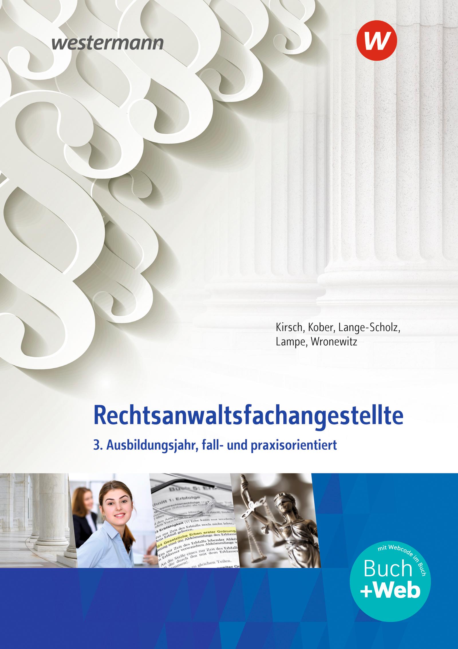 Vorderes Coverbild Rechtsanwaltsfachangestellte. 3. Ausbildungsjahr, fall- und praxisorientiert: Schulbuch