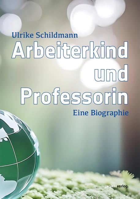 Vorderes Coverbild Arbeiterkind und Professorin