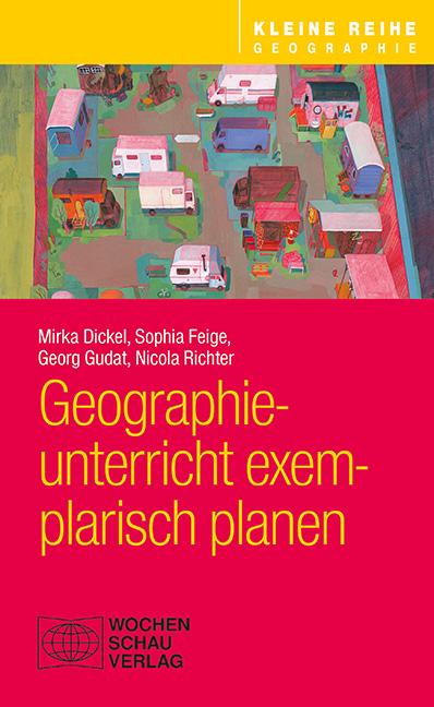 Vorderes Coverbild Geographieunterricht exemplarisch planen
