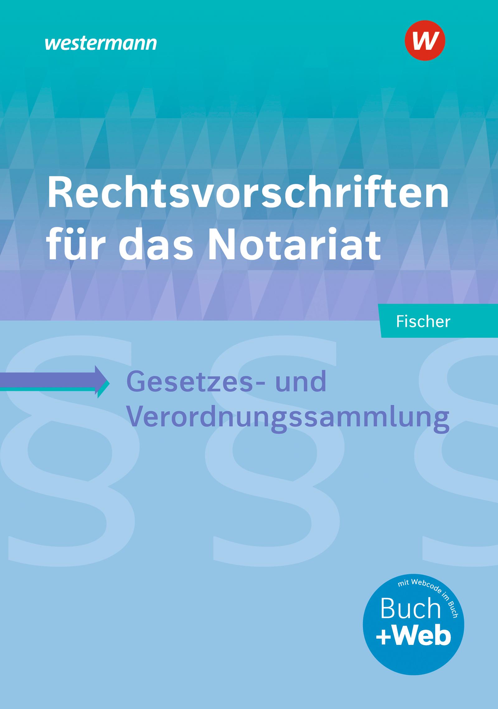 Vorderes Coverbild Rechtsvorschriften für das Notariat
