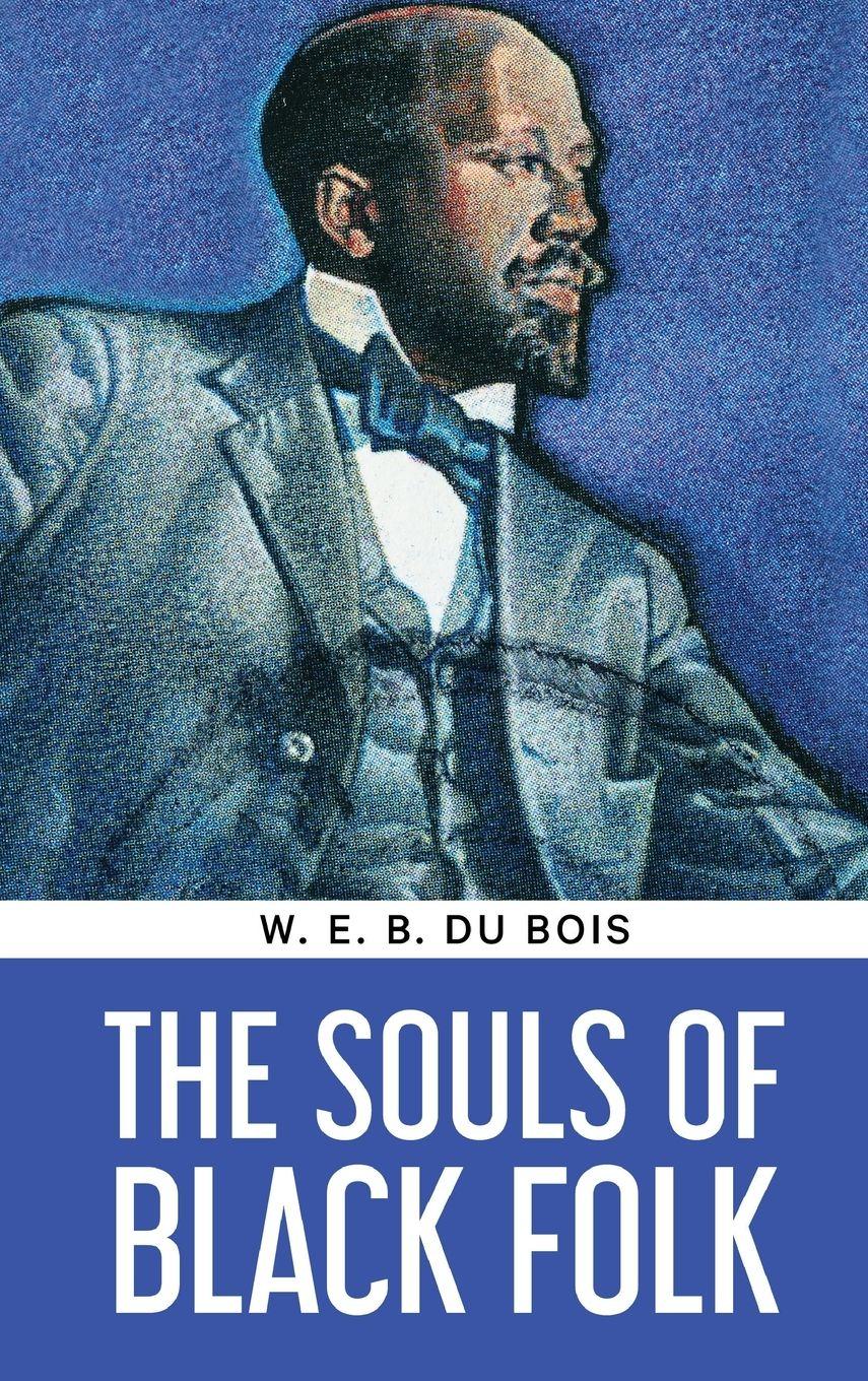 Vorderes Coverbild The Souls of Black Folk