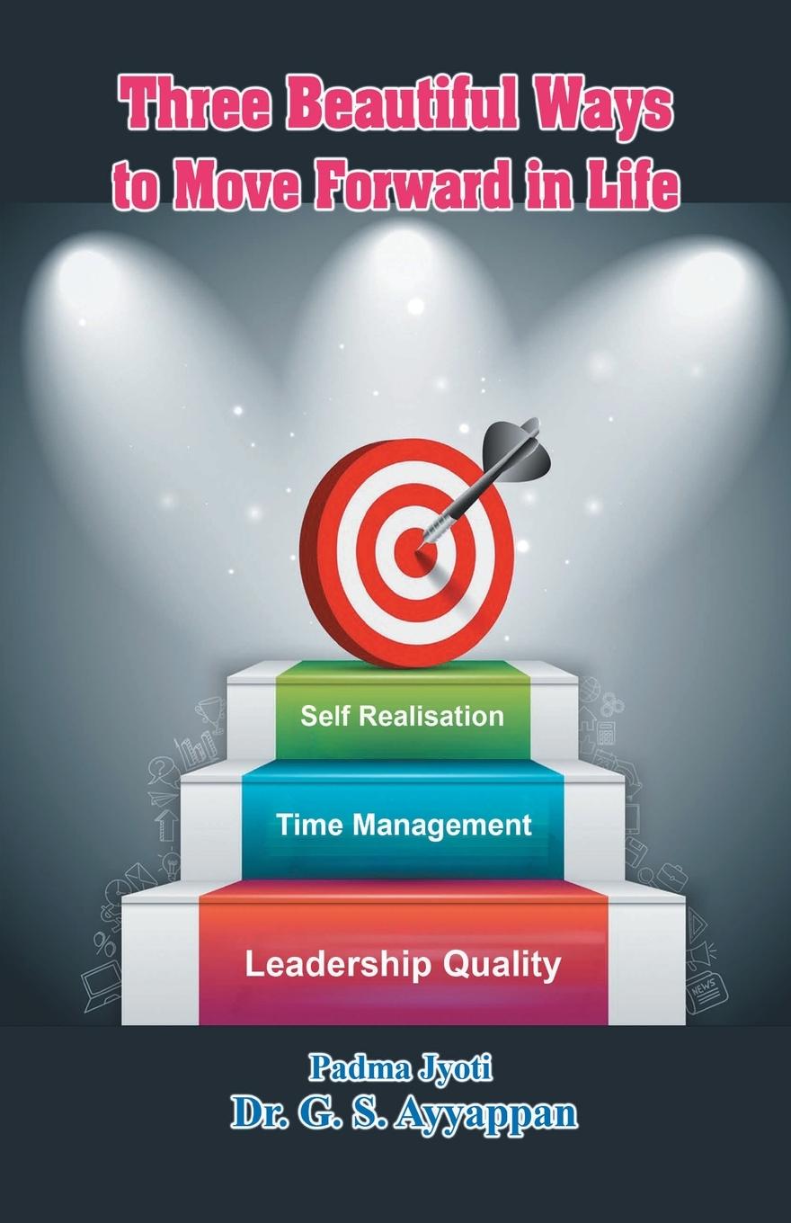 Vorderes Coverbild Three Beautiful Ways to Move Forward in Life