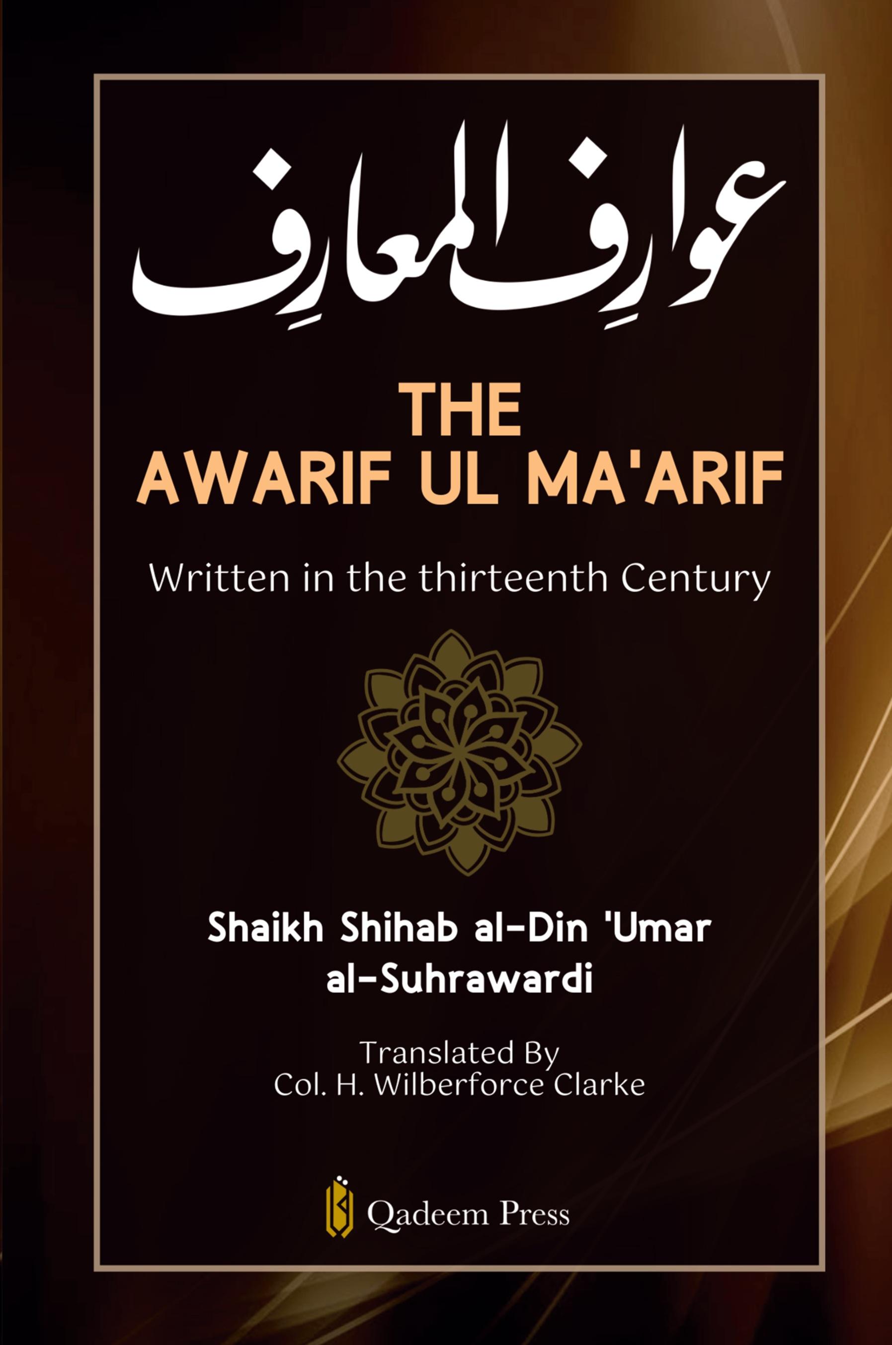 Vorderes Coverbild The Awarif Ul Ma'arif -  Written in the thirteenth Century