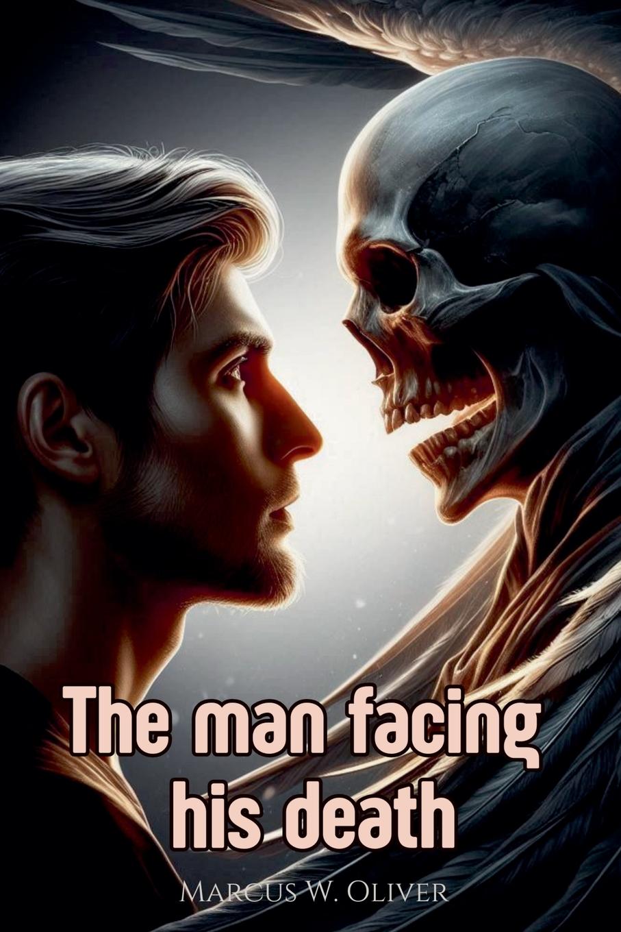 Vorderes Coverbild The Man Facing his Death