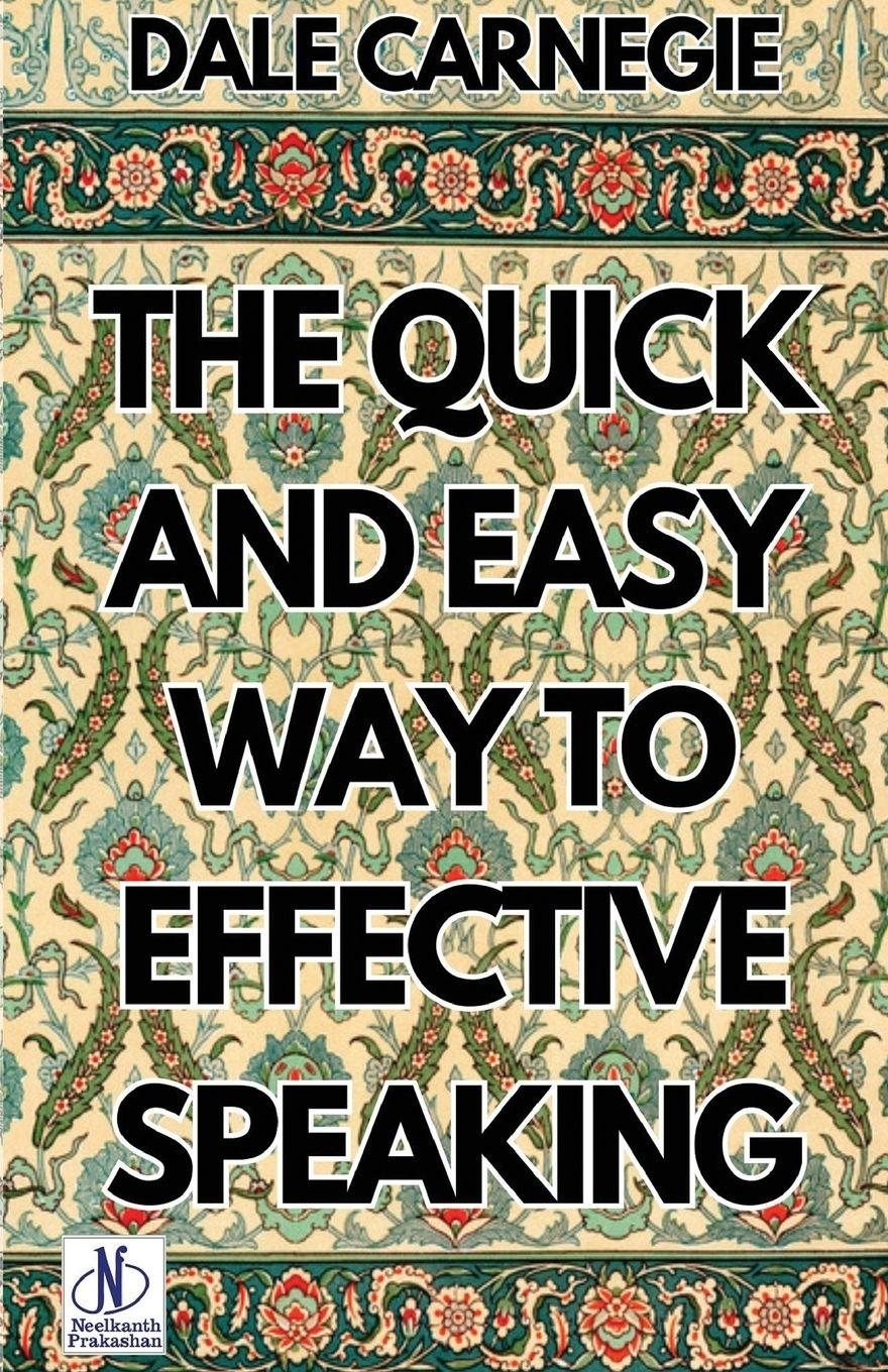Vorderes Coverbild The Quick and Easy Way to Effective Speaking