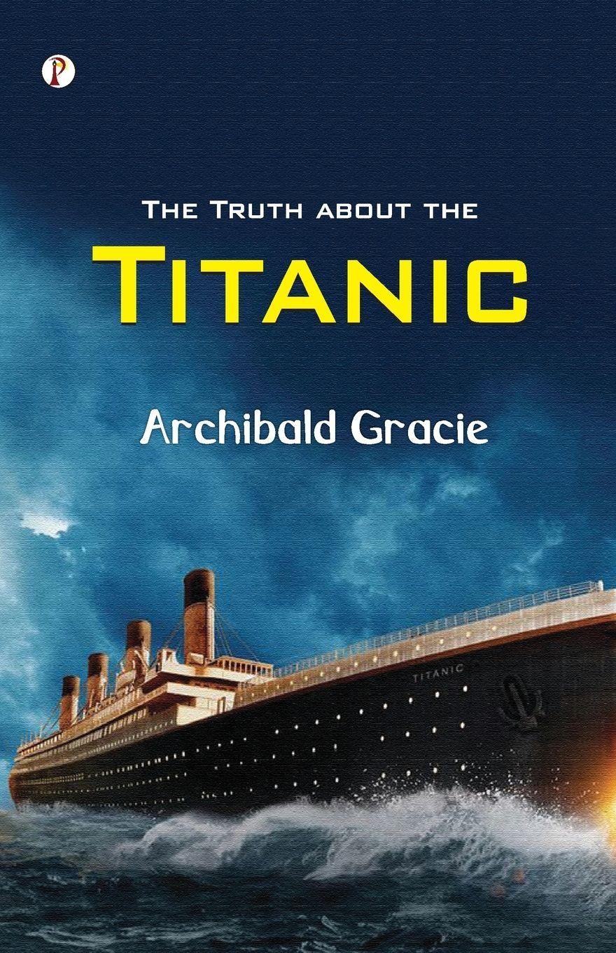 Vorderes Coverbild The Truth about the Titanic