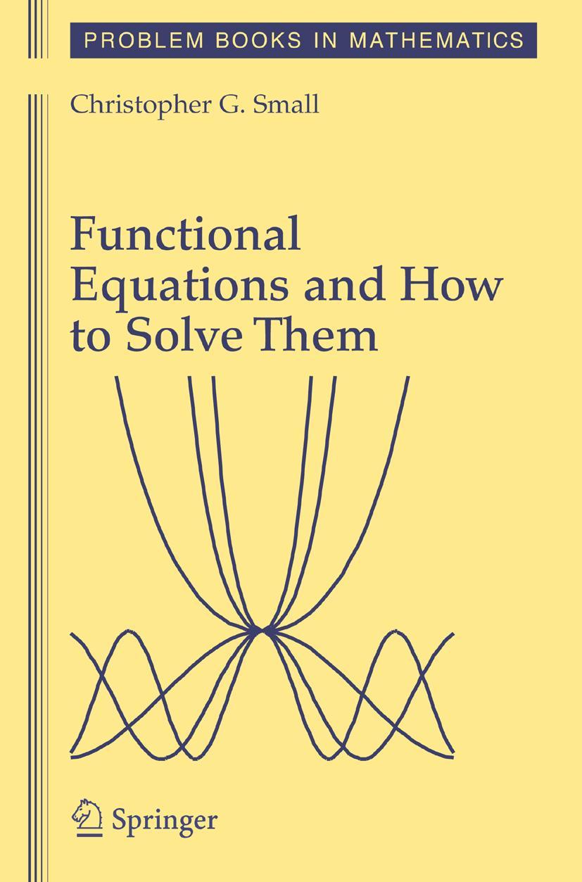 Vorderes Coverbild Functional Equations and How to Solve Them