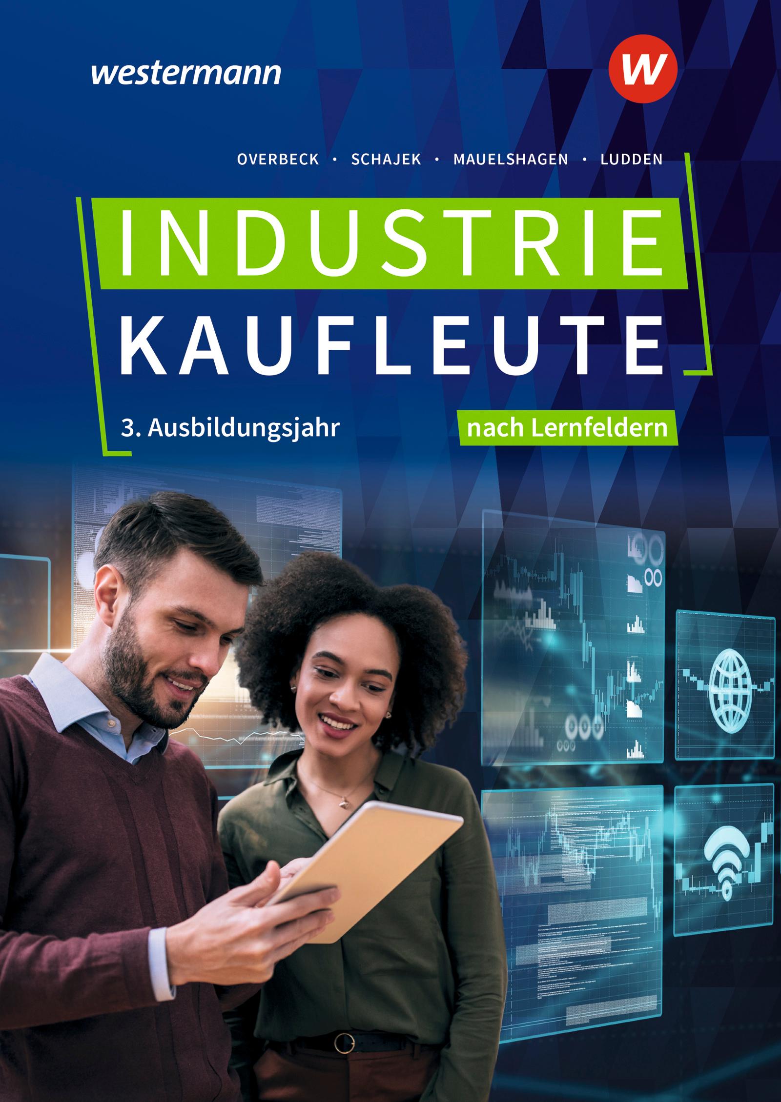 Vorderes Coverbild Industriekaufleute. 3. Ausbildungsjahr Schulbuch. Ausgabe nach Ausbildungsjahren und Lernfeldern