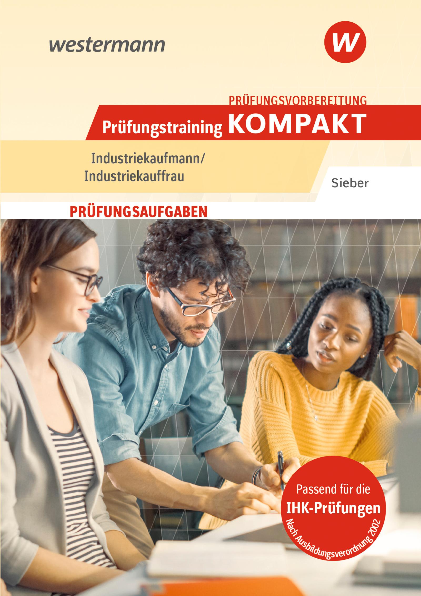 Vorderes Coverbild Prüfungsvorbereitung Prüfungstraining KOMPAKT - Industriekaufmann/Industriekauffrau