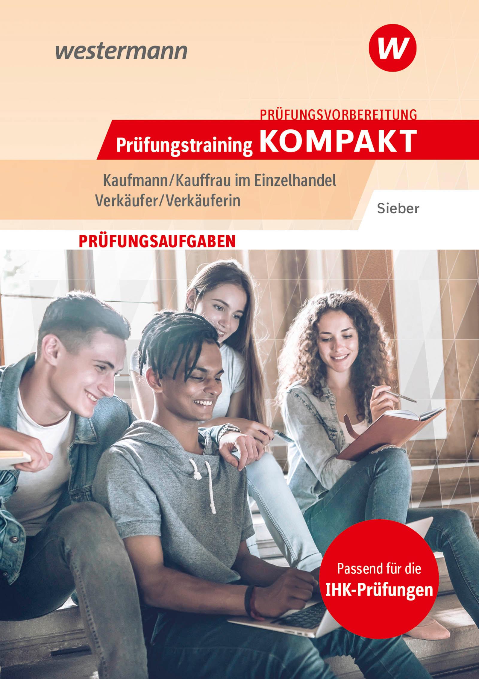 Vorderes Coverbild Prüfungsvorbereitung Prüfungstraining KOMPAKT - Kaufmann/Kauffrau im Einzelhandel - Verkäufer/Verkäuferin