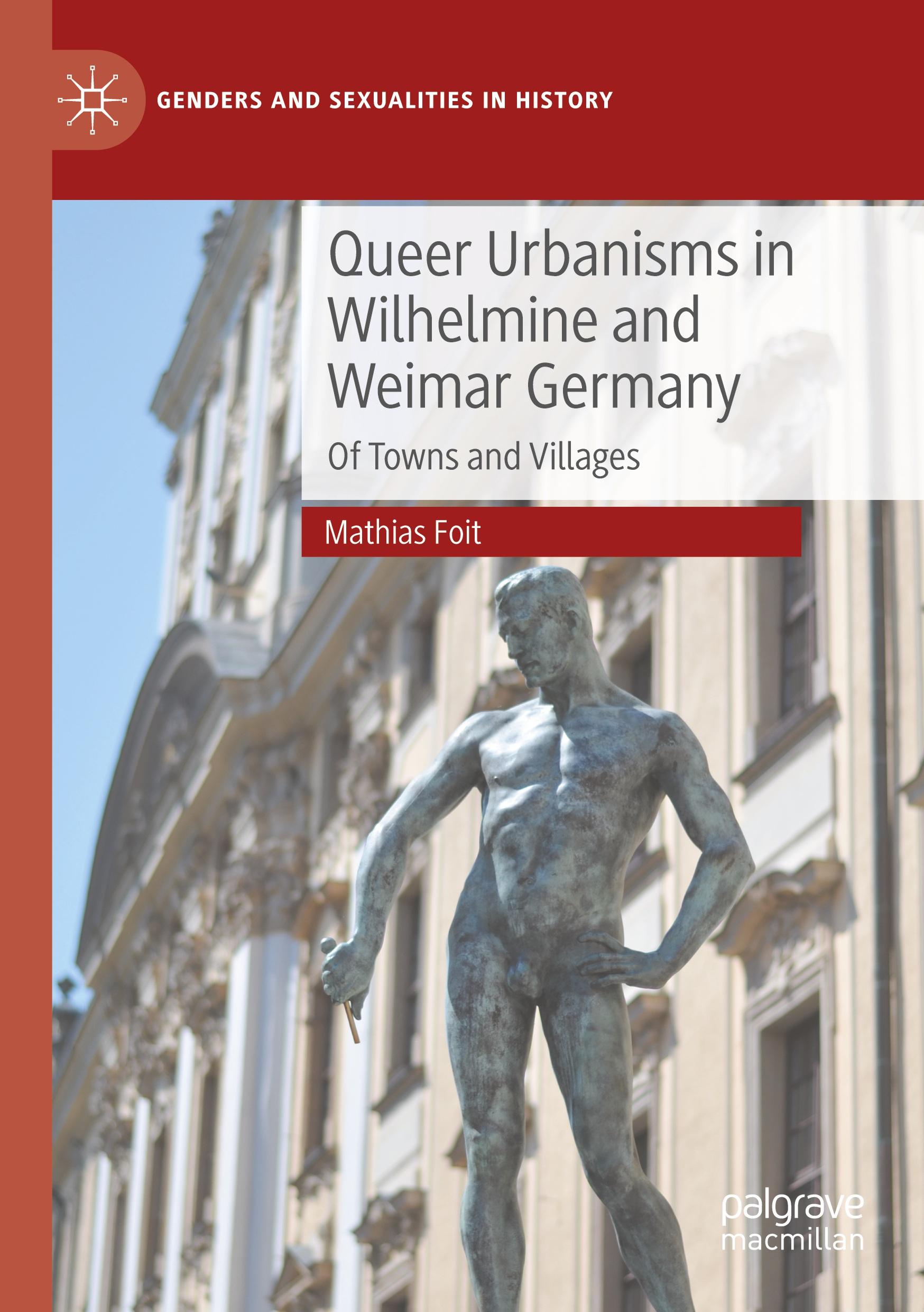 Vorderes Coverbild Queer Urbanisms in Wilhelmine and Weimar Germany